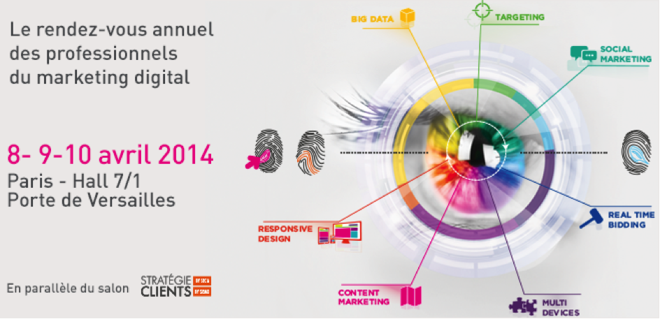 Salon e-marketing 2014 à Paris : Demandez votre badge !